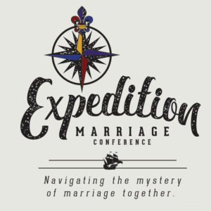 Expedition Marriage Conference